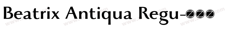 Beatrix Antiqua Regu字体转换